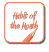 Habit of the Month